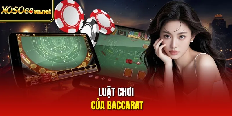 Luật chơi của Baccarat