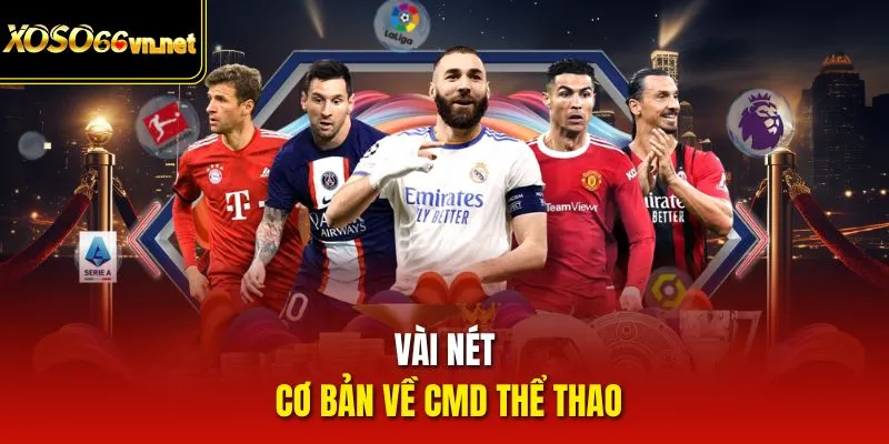 Vài nét cơ bản về CMD thể thao
